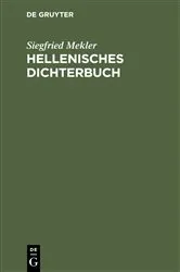 Book cover of Hellenisches Dichterbuch by Siegfried Mekler
