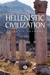Book cover of Hellenistic Civilization by Francois Chamoux