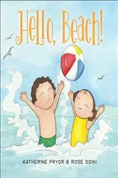 Book cover of Hello, Beach! by Katherine Pryor