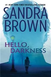 Book cover of Hello, Darkness by Sandra Brown