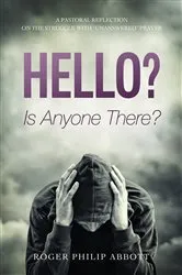 Book cover of Hello? Is Anyone There? by Roger Philip Abbott