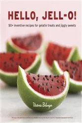 Book cover of Hello, Jell-O! by Victoria Belanger