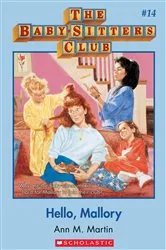 Book cover of Hello, Mallory: Classic Edition (The Baby-Sitters Club #14) by Ann M. Martin