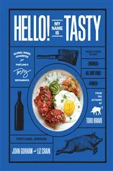 Book cover of Hello! My Name Is Tasty by John Gorham