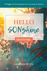 Book cover of Hello SONshine Devotional by Heather Petty