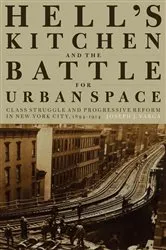 Book cover of Hell's Kitchen and the Battle for Urban Space by Joseph J. Varga