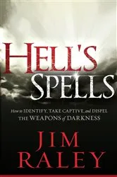 Book cover of Hell's Spells by Jim Raley