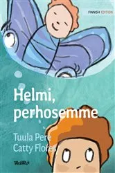 Book cover of Helmi, perhosemme by Tuula Pere
