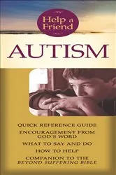 Book cover of Help a Friend: Autism by Joni Eareckson Tada