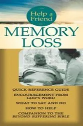 Book cover of Help a Friend: Memory Loss by Joni Eareckson Tada