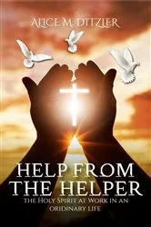 Book cover of Help From The Helper by ALICE  M. DITZLER