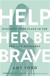 Book cover of Help Her Be Brave by Amy Ford