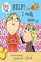 Book cover of Help! I Really Mean It! by Lauren Child
