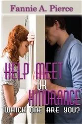 Book cover of Help Meet or Hindrance by Fannie A. Pierce