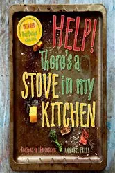 Book cover of Help! There's a Stove in My Kitchen by N/A