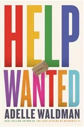 Book cover of Help Wanted: A Novel by Adelle Waldman