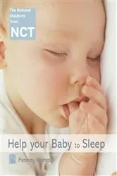 Book cover of Help Your Baby to Sleep by Penney Hames