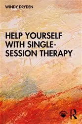 Book cover of Help Yourself with Single-Session Therapy by Windy Dryden