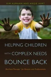 Book cover of Helping Children with Complex Needs Bounce Back by Kim Aumann