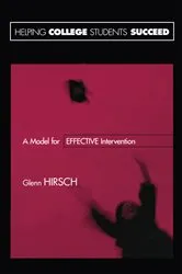 Book cover of Helping College Students Succeed by Glenn Hirsch