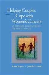 Book cover of Helping Couples Cope with Women's Cancers by Karen Kayser