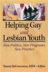 Book cover of Helping Gay and Lesbian Youth by Teresa Decrescenzo