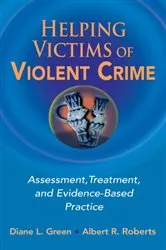 Book cover of Helping Victims of Violent Crime by Diane L. Green