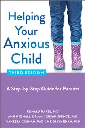 Book cover of Helping Your Anxious Child (3rd ed.) by Ronald Rapee