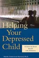 Book cover of Helping Your Depressed Child by Martha Underwood Barnard