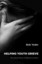 Book cover of Helping Youth Grieve by Unknown