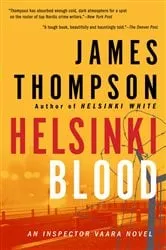 Book cover of Helsinki Blood by James Thompson