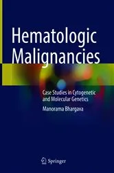 Book cover of Hematologic Malignancies by Manorama Bhargava