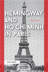 Book cover of Hemingway and Ho Chi Minh in Paris by Unknown