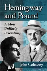 Book cover of Hemingway and Pound by John Cohassey