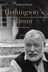 Book cover of Hemingway's Brain (2nd ed.) by Andrew Farah
