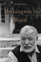 Book cover of Hemingway's Brain by Andrew Farah
