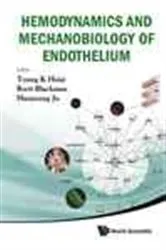Book cover of Hemodynamics And Mechanobiology Of Endothelium by Brett Blackman