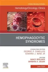 Book cover of Hemophagocytic Syndromes, An Issue of Hematology/Oncology Clinics of North America by Nancy Berliner MD