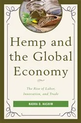 Book cover of Hemp and the Global Economy by Nadra O. Hashim