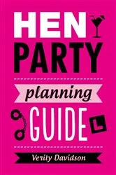Book cover of Hen Party Planning Guide by Unknown