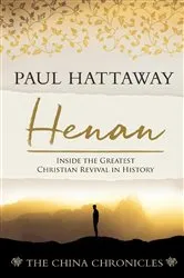 Book cover of HENAN (book 5) Inside the Greatest Christian Revival in History by Paul Hattaway