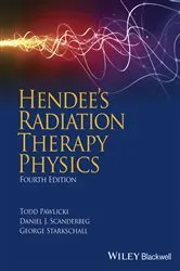 Book cover of Hendee's Radiation Therapy Physics (4th ed.) by Todd Pawlicki