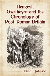 Book cover of Hengest, Gwrtheyrn and the Chronology of Post-Roman Britain by Flint F. Johnson