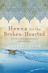 Book cover of Henna for the Broken Hearted by Sharell Cook