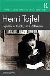 Book cover of Henri Tajfel: Explorer of Identity and Difference by Rupert Brown