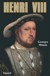 Book cover of Henri VIII by Georges Minois