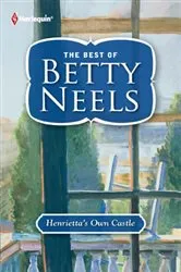 Book cover of Henrietta's Own Castle by Betty Neels