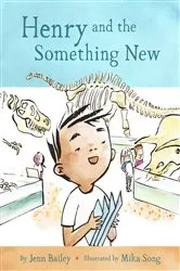 Book cover of Henry and the Something New by Jenn Bailey