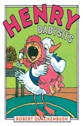 Book cover of Henry Babysits by Robert Quackenbush