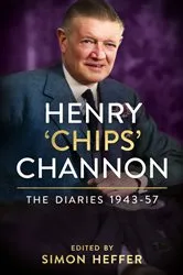 Book cover of Henry ‘Chips’ Channon: The Diaries (Volume 3): 1943-57 by Unknown